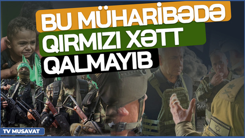 Bu müharibədə Qırmızı xətt qalmayıb! - Hərbi ekspert hər iki tərəfin ağır nəticələrindən danışdı