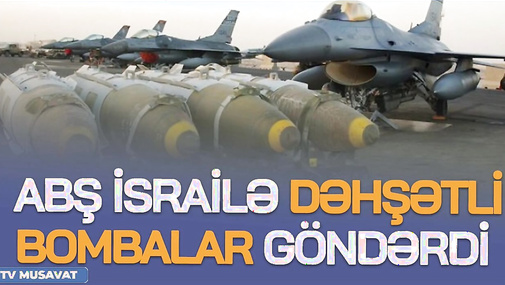 TƏCİLİ: ABŞ İsrailə dəhşətli BOMBALAR göndərdi, 3-cü dünya müharibəsi gəlir - “Ana Xəbər”