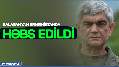 Qarabağdan qaçan Balasanyan Ermənistanda HƏBS EDİLDİ! - Cinayət SƏBƏBİ AÇIQLANDI