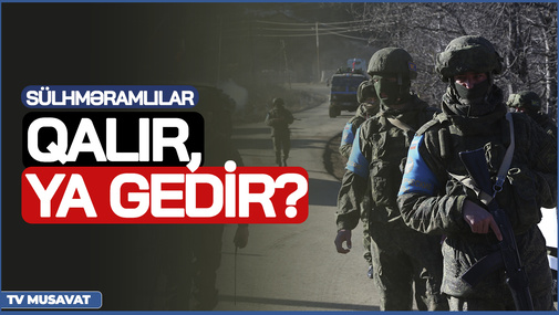 Rusların HƏRBİ texnikalarını Qarabağdan çıxarır! - Sülhməramlılar qalır, ya GEDİR? - DETALLAR açıqlandı