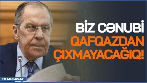 Rusiyadan SENSASİON ANONS: “Biz Cənubi Qafqazdan ÇIXMAYACAĞIQ!” – detallar “Bazar Xəbər”də