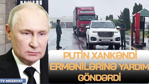 Putin Xankəndi ermənilərinə YARDIM göndərdi, nə baş verir? Gizlinlər CANLI-da