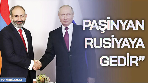 SON DƏQİQƏ: Paşinyan Rusiyaya gedir, Putinlə görüşdə nələr danışılacaq? CANLI