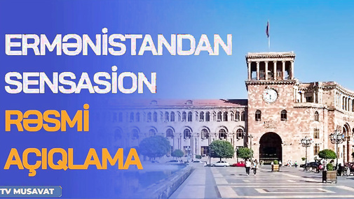 Ermənistandan SENSASİON rəsmi açıqlama: 15 günə sülh sazişi... – CANLI