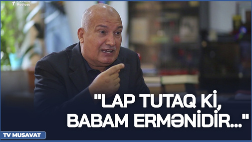 Sərdar Cəlaloğlu ulu babasının erməni olması iddialarından DANIŞDI: "Lap tutaq ki, ermənidir... "