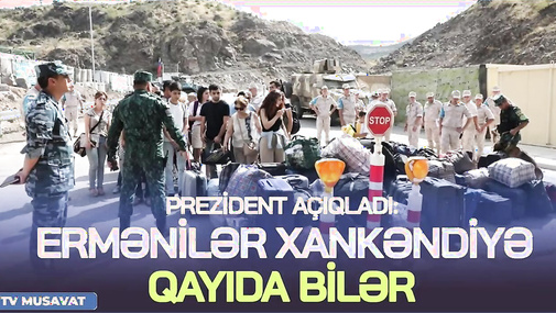 Prezident AÇIQLADI: Ermənilər Xankəndiyə QAYIDA bilər – Akif Nağı ilə CANLI