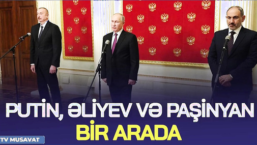 TƏCİLİ: Putin, Əliyev və Paşinyan bir arada - nələr danışılır? CANLI