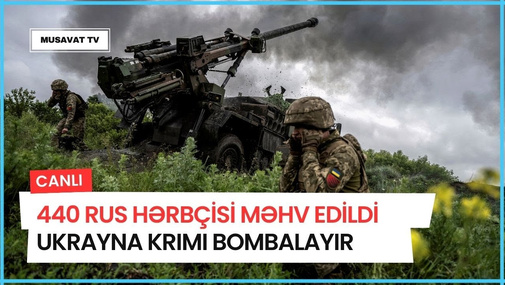 SON DƏQİQƏ: 440 rus hərbçisi MƏHV EDİLDİ, Ukrayna Krımı BOMBALAYIR – hərbi ekspertlə CANLI