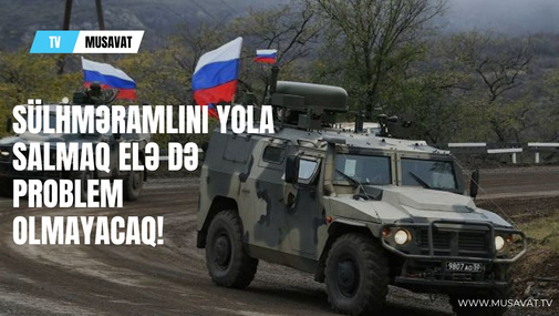 Sülhməramlını yola salmaq elə də problem OLMAYACAQ! - E.Şahinoğludan POZİTİV TƏHLİL