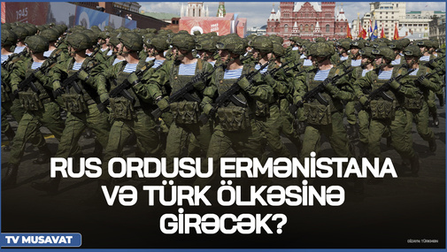 Rus ordusu Ermənistana və türk ölkəsinə GİRƏCƏK? – SENSASİON plan üzə çıxdı – Natiq Cəfərli CANLIda