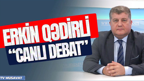 Erkin Qədirli CANLIda  - bütün qalmaqallı suallara CAVAB VERİR