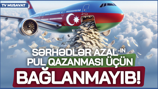 R.Arifoğlu sərhədlərimizin bağlı qalmasının ƏSL səbəbini açıqladı! - "Müharibə təhlükəsi var!"