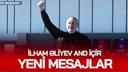 CANLI: İlham Əliyev and içir, YENİ MESAJLAR, YENİ HƏDƏFLƏR açıqlanır – detallar CANLIda