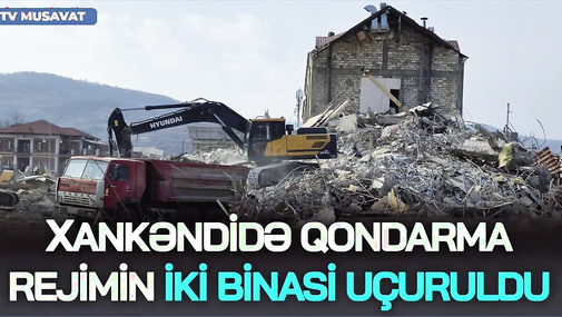 Bu da SON! Xankəndidə qondarma rejimin iki binası u*çuruldu - “Ana Xəbər”