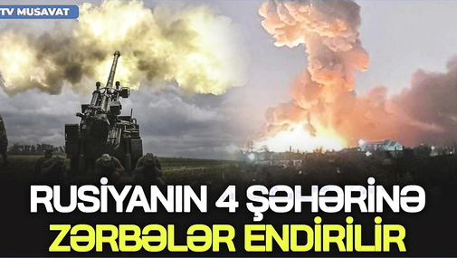 BU DƏQİQƏLƏRDƏ: Rusiyanın 4 şəhərinə ZƏRBƏLƏR endirilir, Luqanskda QIRĞIN gedir – CANLI