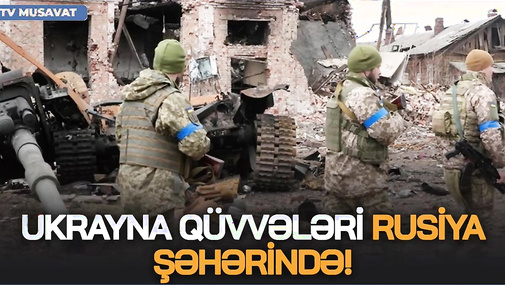 BU DƏQİQƏ: Ukrayna qüvvələri Rusiya şəhərində! Ərazi MÜHASİRƏDƏ, hərbçilər evlərdə...  - CANLI