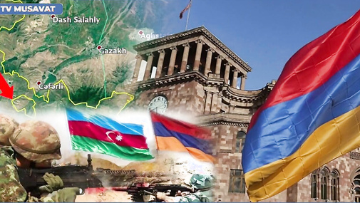 Ermənistan RƏSMƏN açıqladı: Kəndləri verməsək, MÜHARİBƏ olacaq - “Ana Xəbər”