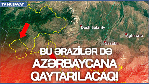 Şad xəbərlər bir-birini sıralayır! - Kəndlərdən sonra bu ərazilər də Azərbaycana qaytarılacaq!
