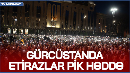 Gürcüstanda etirazlar PİK HƏDDƏ - Parlament binası boşaldılır!