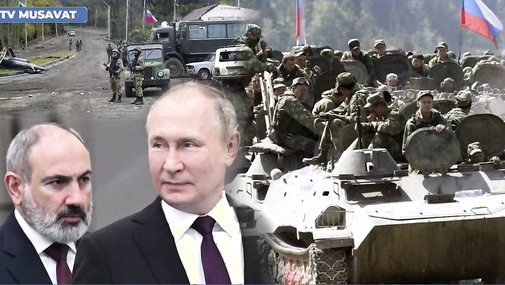 Putin rus əsgərini Ermənistandan da ÇIXARIR –Rusiya prezidentinin SÜPRİZ VƏ QORXULU PLANI