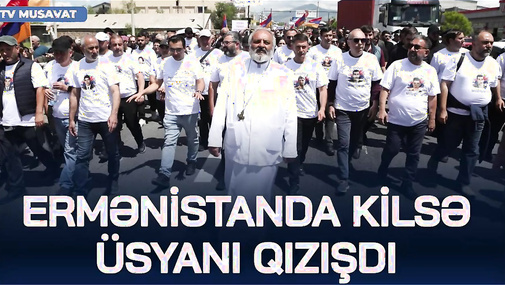 TƏCİLİ! Ermənistanda kilsə üsyanı QIZIŞDI, körpülər və yollar BAĞLANDI – Görüntülər CANLI