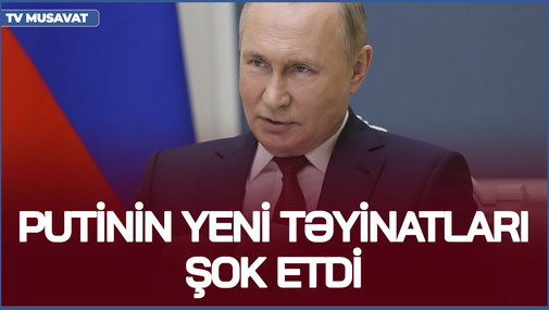 Putinin yeni təyinatları ŞOK ETDİ - Şoyqunu uzaqlaşdırmaqda ƏSAS MƏQSƏD nədir? - ekspertlər açıqladı