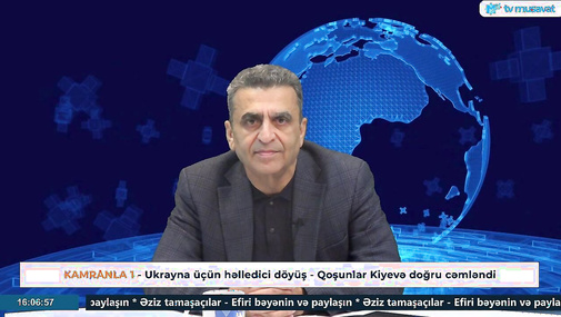 Ukrayna üçün həlledici döyüş - Qoşunlar Kiyevə doğru cəmləndi - Kamran Həsənli CANLIda