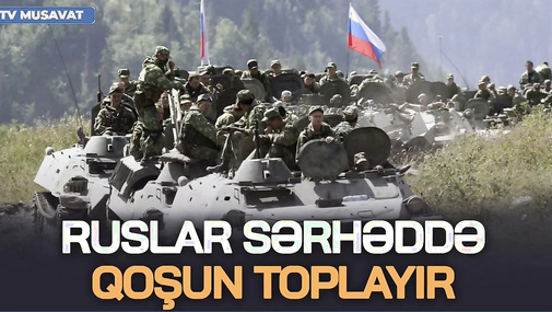 TƏCİLİ! Ruslar sərhəddə qoşun toplayır: Xarkovdan sonra Sumı... – “Ana Xəbər”