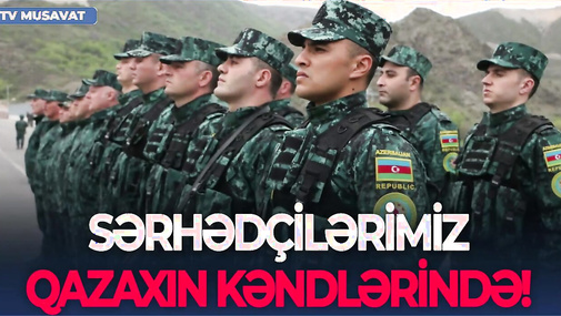 Sərhədçilərimiz Qazaxın kəndlərində! Aşağı Əskiparadan İLK görüntülər - Hərbi analitiklə CANLI