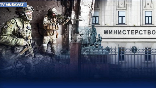 Rusiya Müdafiə Nazirliyindən TƏCİLİ: azərbaycanlılar döyüşə çağırılır - “Ana Xəbər”