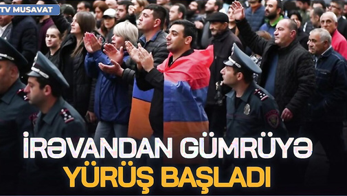 İrəvandan Gümrüyə YÜRÜŞ başladı, antiPaşinyan HƏRƏKATI böyüyür - CANLI