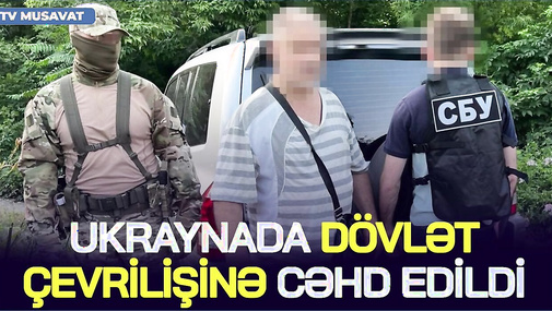 SON DƏQİQƏ: Ukraynada DÖVLƏT ÇEVRİLİŞİNƏ cəhd edildi, dəstə yaxalandı, Zelenskidən OLAY KİMİ sözlər