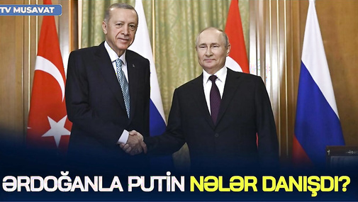 Gözlər Astanada: Ərdoğanla Putin nələr danışdı, Kreml lideri hansı sözü verdi? “Ana Xəbər”