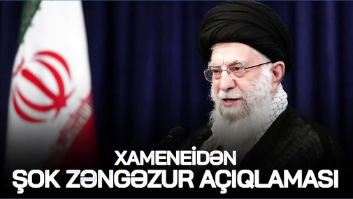Xameneidən ŞOK Zəngəzur açıqlaması: Bu dəhliz Ermənistana ZİYAN vurur - “Ana Xəbər”