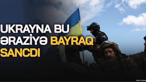 Rusiyada iki vilayətə HÜCUM: daha bir rayon BOŞALDILIR, Ukrayna BAYRAQ sancdı - CANLI