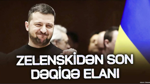 Zelenskidən SON DƏQİQƏ elanı: Suca RƏSMƏN nəzarətimizdədir! CANLI