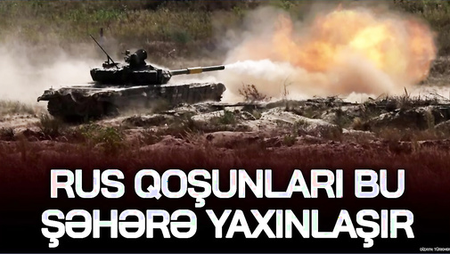 Rus qoşunları Pokrovska yaxınlaşır, şəhər boşaldılır, daha bir ərazi isə... – CANLI