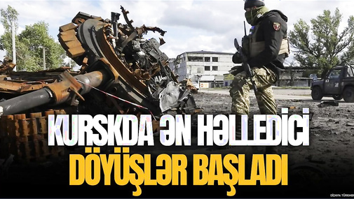 DİQQƏT! Kurskda ən HƏLLEDİCİ döyüşlər BAŞLADI, Rostov da VURULDU – CANLI