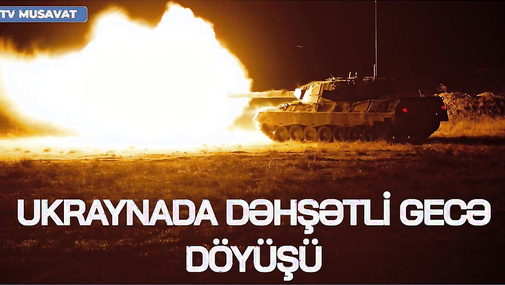 Ukraynada DƏHŞƏTLİ GECƏ DÖYÜŞÜ,rus əsgərlər əsir düşdü,Rusiyanın dərinliklərinə ZƏRBƏLƏR-Putin ŞOKDA