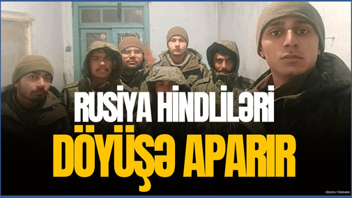 Rusiyaya iş üçün getmişdilər, məcburi müharibəyə aparıldılar... Bir qrup hindistanlının acı sonu...