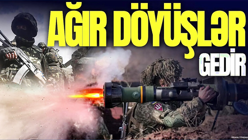 Ukrayna Kurskda, ruslar Xarkov və Donbasda İRƏLİLƏYİR, ağır toqquşmalar gedir - “Ana Xəbər”