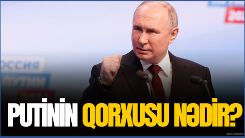 Putinin qorxusu nədir? - Əgər müharibə Moskvada hiss edilərsə... - Politoloqdan TƏHLİL