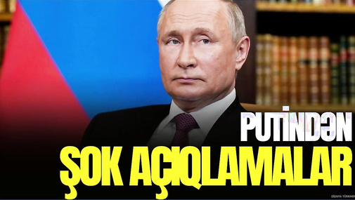 Putindən NÖQTƏ qoyan açıqlamalar: Hədəf Donbasdır, ALACAĞIQ! CANLI