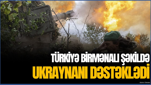 Türkiyə birmənalı şəkildə Ukraynanı DƏSTƏKLƏDİ! - Bu, təkcə Krım görə deyil, həm də...