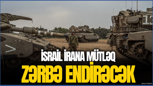 İsrail İrana mütləq ZƏRBƏ ENDİRƏCƏK, çünki...! - E.Şahinoğludan GƏRGİNLİK ANONSU