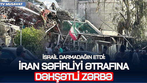 İsrail DARMADAĞIN ETDİ: İran səfirliyi ətrafına DƏHŞƏTLİ ZƏRBƏ:ö*lü və yaralı ARTIB– Q*IRĞIN BAŞLADI