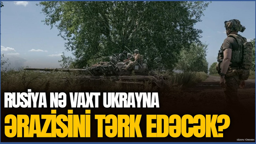 Ukraynanın yalan vədləri! Rusiya nə vaxt Ukrayna ərazisini tərk edəcək? - Elçin Alıoğludan ŞOK AÇIQLAMALAR