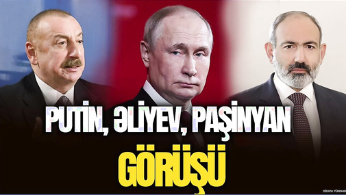 Gözlər Kazanda: Putin, Əliyev, Paşinyan GÖRÜŞÜ gözlənilir – “Ana Xəbər”