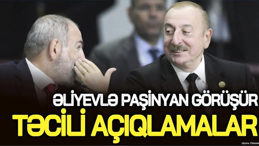 BU DƏQİQƏLƏRDƏ Əliyevlə Paşinyan GÖRÜŞÜR: TƏCİLİ açıqlamalar – CANLI yayında...