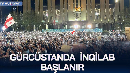 Qonşuda İNQİLAB BAŞLANIR:Plan AÇIQLANDI, gecə Tiflisdə etiraz dalğası- Rusiya gürcüləri TƏHDİD ETDİ